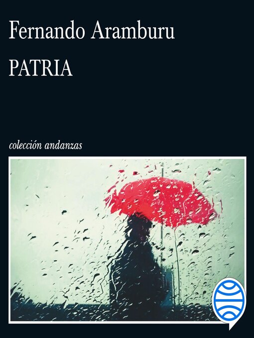 Title details for Patria by Fernando Aramburu - Available